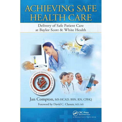 Achieving Safe Health Care
