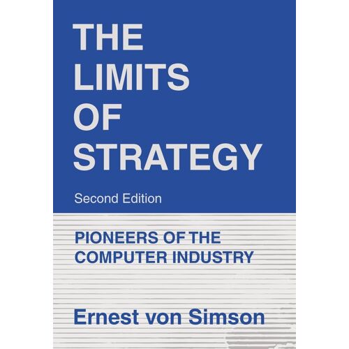 The Limits Of Strategy-Second Edition