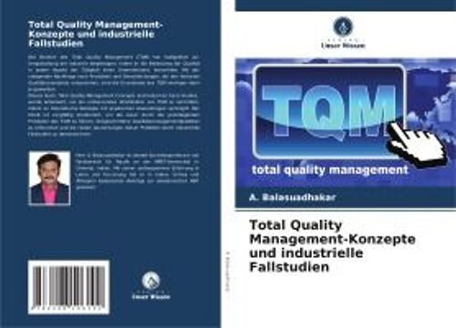 Total Quality Management-Konzepte Und Industrielle Fallstudien