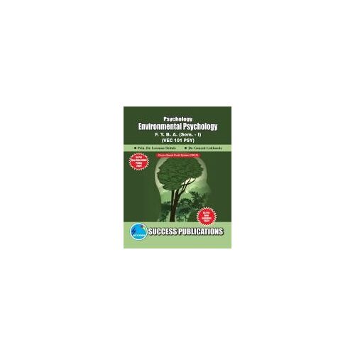 Environmental Psychology(F.Y.B.A,Sem.-I) Sppu -Text(English)