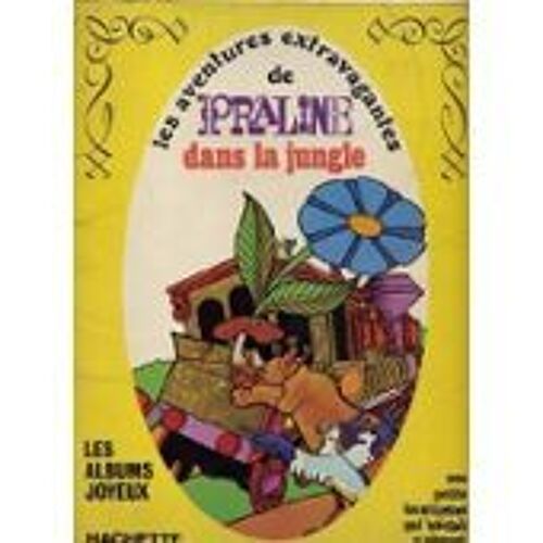 Les Aventures Extravagantes De Praline Au Canada