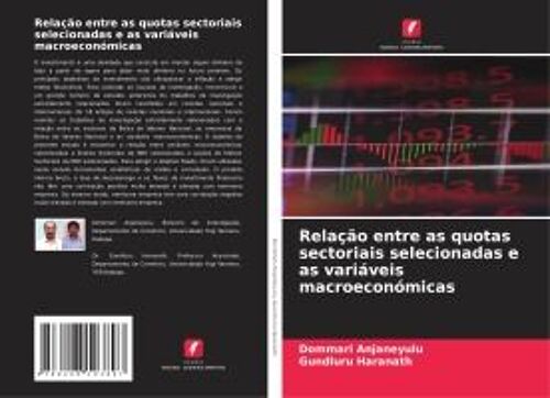 Relação Entre As Quotas Sectoriais Selecionadas E As Variáveis Macroeconómicas