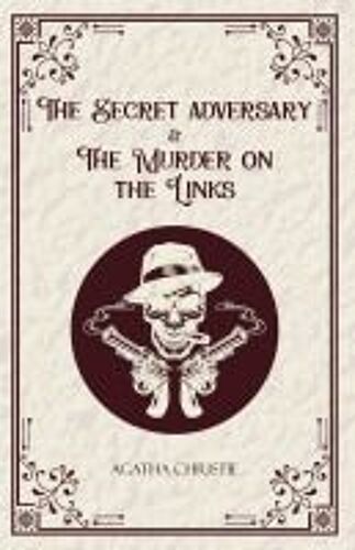 The Secret Adversary & The Murder On The Links
