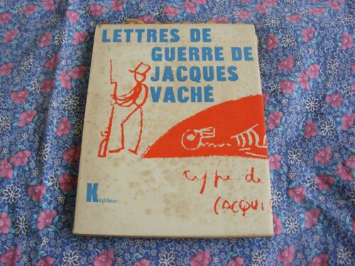 Lettres De Guerre De Jacques Vaché