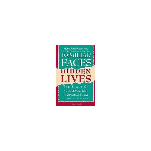 Familiar Faces Hidden Lives