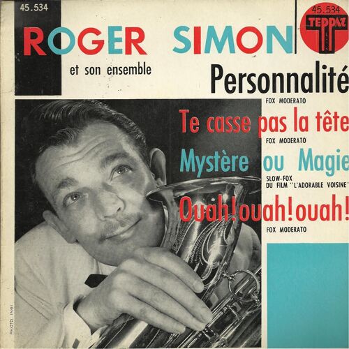Personnalité (Logan - Price - Te Casse Pas La Tete (Paul Guiot)  /  Mystère Ou Magie (George W. Dunning) - Ouah! Ouah! Ouah! (Sacha Distel)