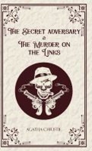 The Secret Adversary & The Murder On The Links