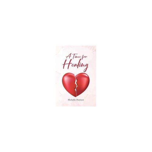 A Time For Healing