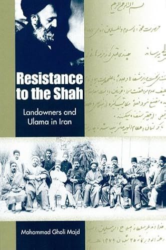 Resistance To The Shah: Landowners And Ulama In Iran