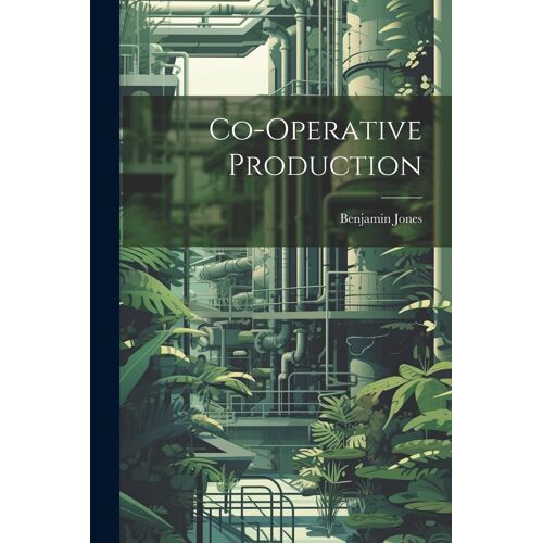 Co-Operative Production