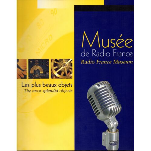 Musée De Radio France - Les Plus Beaux Objets