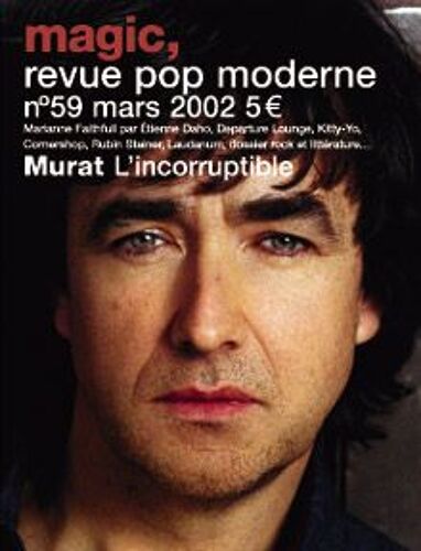 Magic N° 59 : Jean Louis Murat - Etienne Daho - Marianne Faithfull - Kitty Yo - Cornershop - Laudanum - Rubin Steiner - Departure Lounge