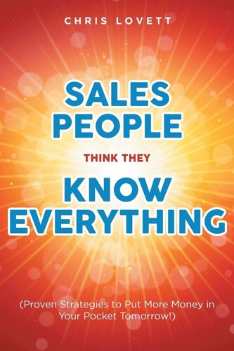 Sales People Think They Know Everything