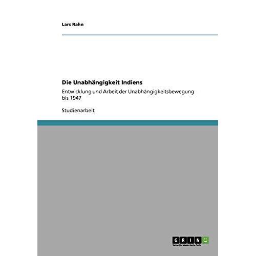 Die Unabhängigkeit Indiens