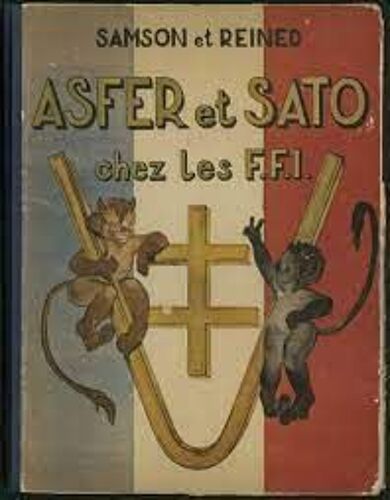 Samson Et Reined. Asfer Et Sato Chez Les F.F.I Par Samson, Reined