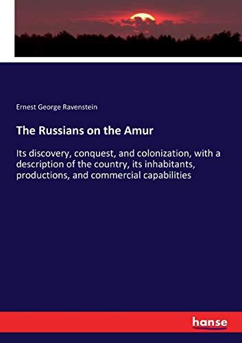 The Russians On The Amur