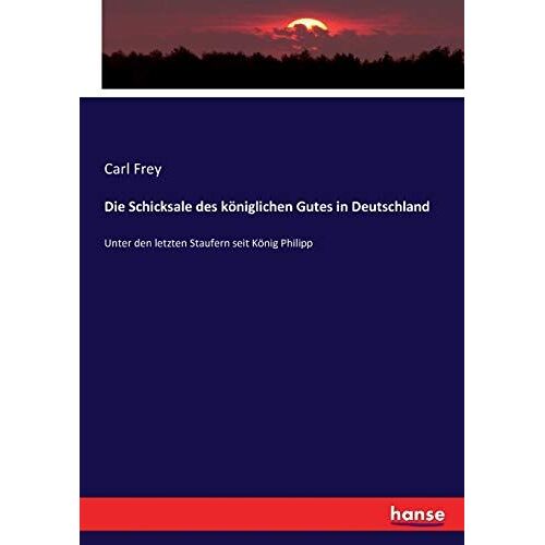 Die Schicksale Des Königlichen Gutes In Deutschland