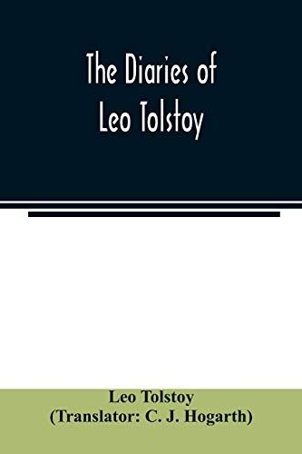 The Diaries Of Leo Tolstoy