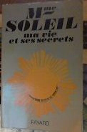 Mme Soleil Ma Vie Et Ses Secrets