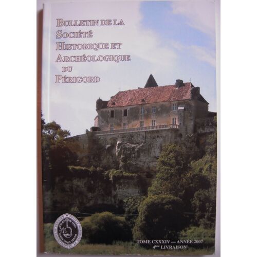 Bulletin De La Société Historique Et Archéologique Du Périgord 134