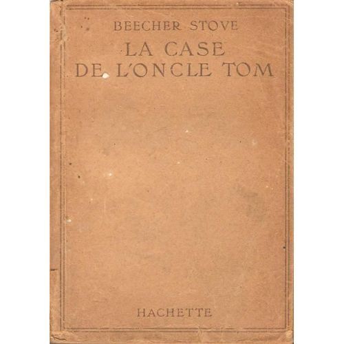 La Case De L'oncle Tom