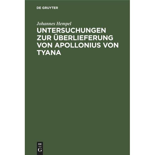 Untersuchungen Zur Überlieferung Von Apollonius Von Tyana