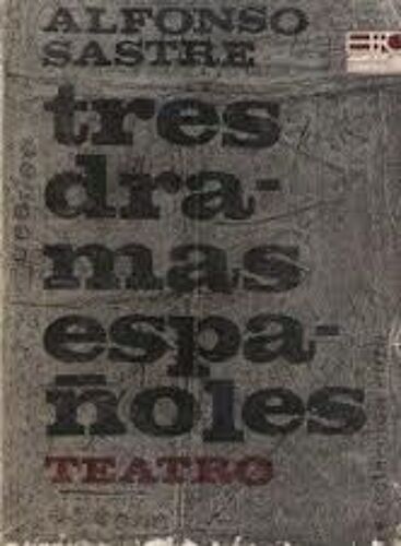 Tres Dramas Españoles