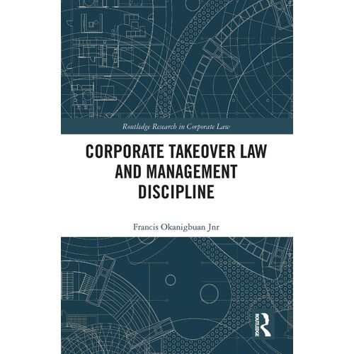 Corporate Takeover Law And Management Discipline