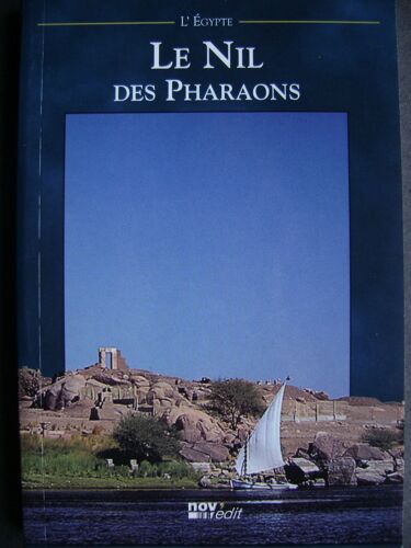 Le Nil Des Pharaons