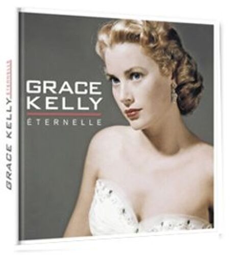 Grace Kelly Éternelle