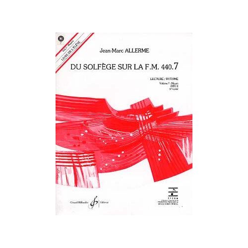 Du Solfège Sur La F.M. 440.7 Élève Lecture / Rythme + Cd