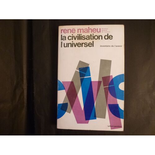 La Civilisation De L Universel