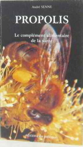 Propolis Le Complément Alimentaire De La Santé