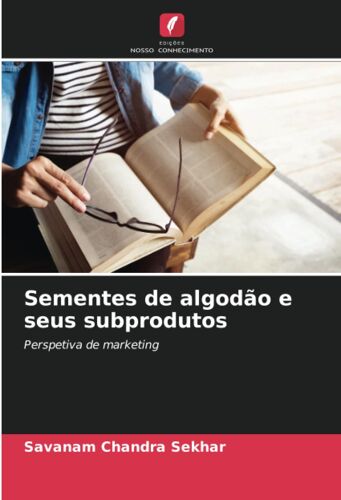 Sementes De Algodão E Seus Subprodutos