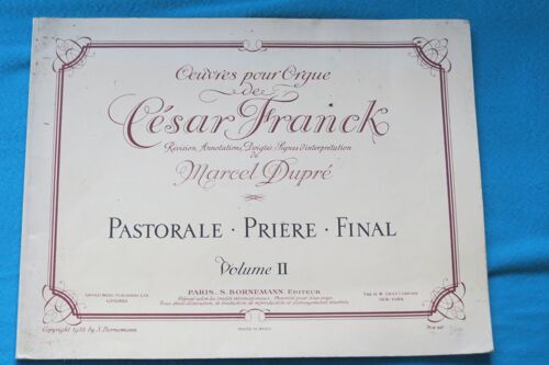 Oeuvres   Pour Orgue De César Franck  Annotations De Marcel Dupre, Volume Ii