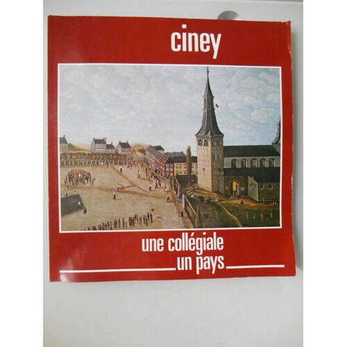 Ciney Une Collégiale Un Pays