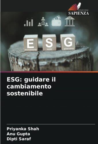 Esg: Guidare Il Cambiamento Sostenibile