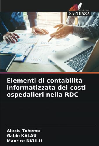 Elementi Di Contabilità Informatizzata Dei Costi Ospedalieri Nella Rdc