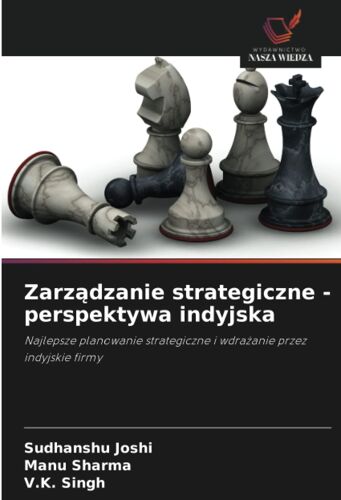 Zarz¿Dzanie Strategiczne - Perspektywa Indyjska