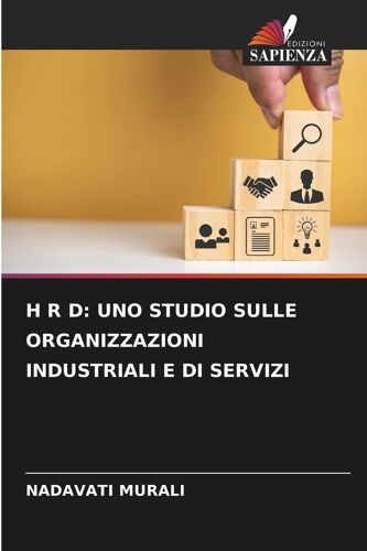 H R D: Uno Studio Sulle Organizzazioni Industriali E Di Servizi