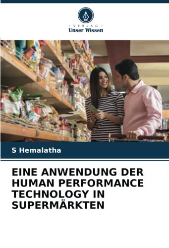 Eine Anwendung Der Human Performance Technology In Supermärkten