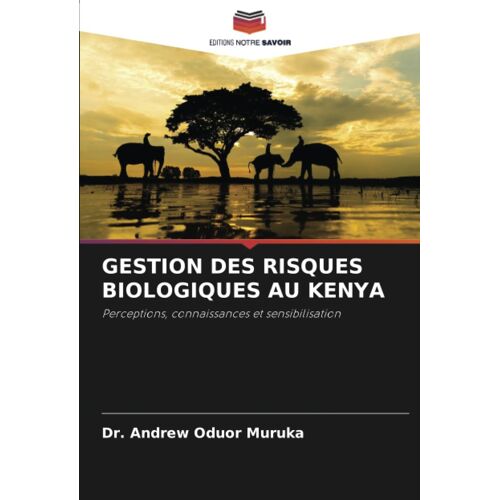 Gestion Des Risques Biologiques Au Kenya