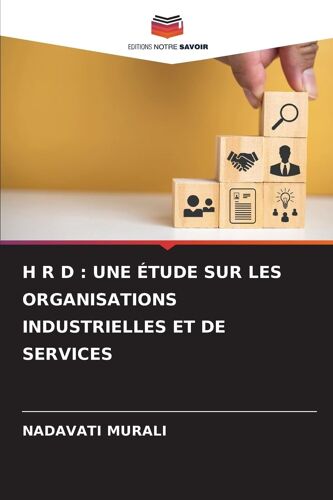 H R D : Une Étude Sur Les Organisations Industrielles Et De Services