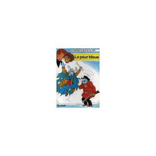 Chick Bill: La Peur Bleue