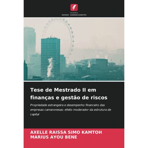 Tese De Mestrado Ii Em Finanças E Gestão De Riscos