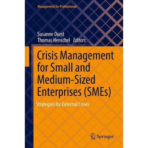 Crisis Management For Small And Medium-Sized Enterprises (Smes)