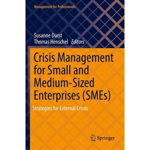 Crisis Management For Small And Medium-Sized Enterprises (Smes)