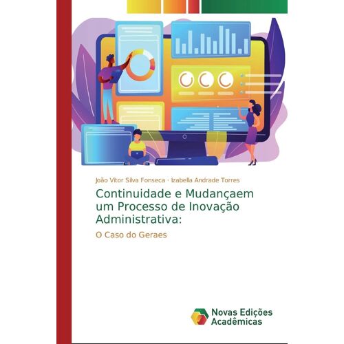 Continuidade E Mudançaem Um Processo De Inovação Administrativa: