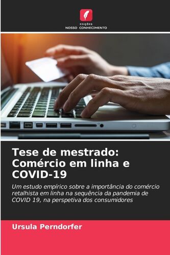 Tese De Mestrado: Comércio Em Linha E Covid-19