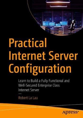 Practical Internet Server Configuration